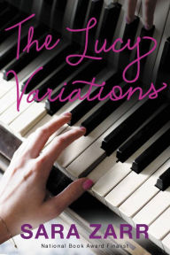 Title: The Lucy Variations, Author: Sara Zarr