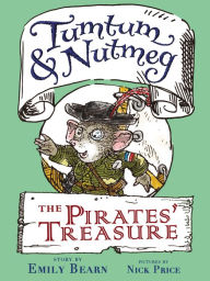 Title: The Pirates' Treasure (Tumtum and Nutmeg Series), Author: Emily Bearn