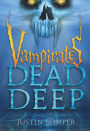 Dead Deep (Vampirates Series #7)