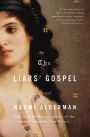 The Liars' Gospel: A Novel