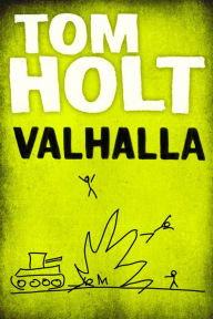 Title: Valhalla, Author: Tom Holt