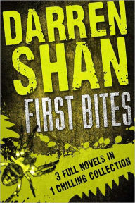 Title: Darren Shan: First Bites, Author: Darren Shan