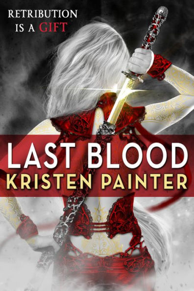 Last Blood (House of Comarré Series #5)