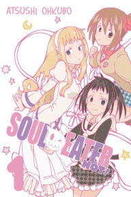 Title: Soul Eater NOT!, Vol. 1, Author: Atsushi Ohkubo