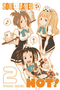 Title: Soul Eater NOT!, Vol. 2, Author: Atsushi Ohkubo