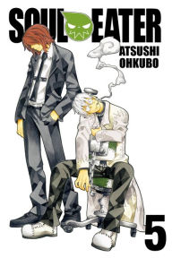 Title: Soul Eater, Volume 5, Author: Atsushi Ohkubo