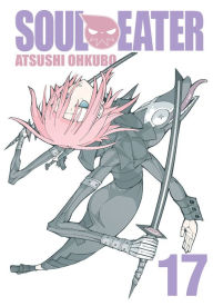 Title: Soul Eater, Volume 17, Author: Atsushi Ohkubo