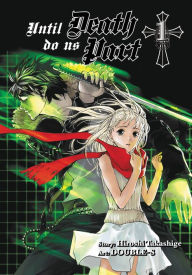 Title: Until Death Do Us Part, Vol. 1, Author: Hiroshi Takashige