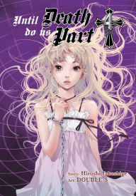 Title: Until Death Do Us Part, Vol. 4, Author: Hiroshi Takashige