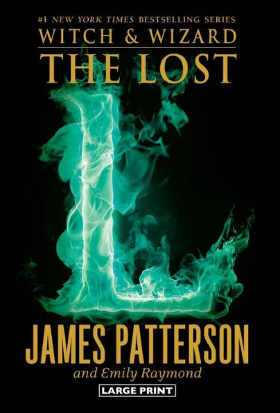 The Lost (Witch and Wizard Series #5)