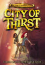 City of Thirst (Map to Everywhere Series #2)
