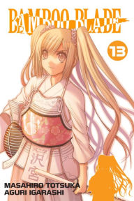 Title: BAMBOO BLADE, Vol. 13, Author: Masahiro Totsuka