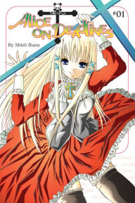 Title: Alice on Deadlines, Vol. 1, Author: Shiro Ihara