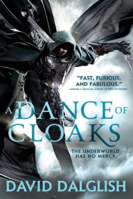 A Dance of Cloaks (Shadowdance Series #1)