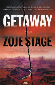 Title: Getaway, Author: Zoje Stage