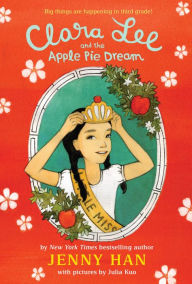 Title: Clara Lee and the Apple Pie Dream, Author: Jenny Han