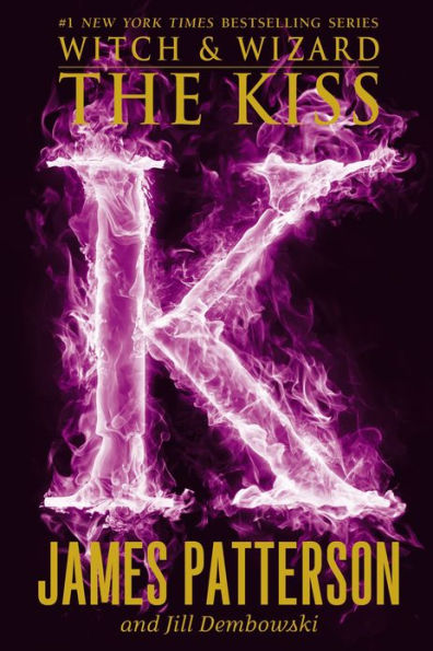 The Kiss (Witch and Wizard Series #4)
