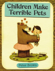 Title: Children Make Terrible Pets, Author: Peter Brown