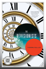 Title: The Revisionists, Author: Thomas Mullen