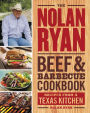 The Nolan Ryan Beef & Barbecue Cookbook: Recipes from a Texas Kitchen