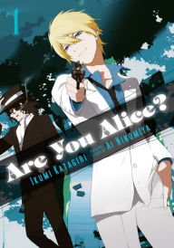 Title: Are You Alice?, Vol. 1, Author: Ikumi Katagiri