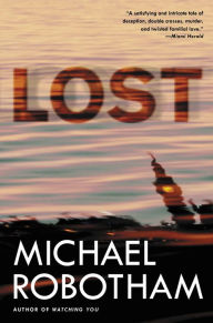 Title: Lost (Joseph O'Loughlin Series #2), Author: Michael Robotham