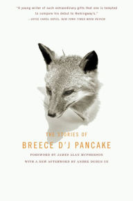 Title: The Stories of Breece D'J Pancake, Author: Breece D'J Pancake