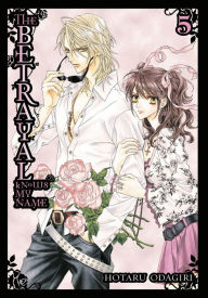 Title: The Betrayal Knows My Name, Vol. 5, Author: Hotaru Odagiri