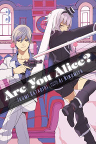 Title: Are You Alice?, Vol. 3, Author: Ikumi Katagiri