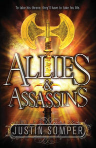 Title: Allies & Assassins (Allies & Assassins Series #1), Author: Justin Somper