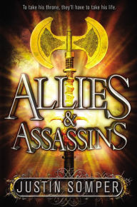 Title: Allies & Assassins (Allies & Assassins Series #1), Author: Justin Somper
