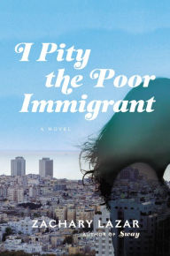 English ebook pdf free download I Pity the Poor Immigrant: A Novel