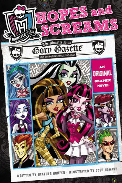 Monster High: Hopes and Screams: An Original Graphic Novel by Heather ...