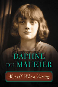Title: Myself When Young, Author: Daphne du Maurier