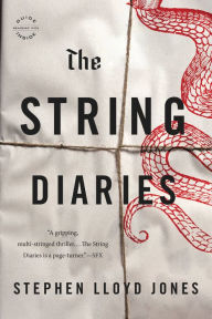 Title: The String Diaries, Author: Stephen Lloyd Jones