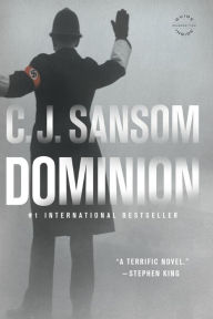 Title: Dominion, Author: C. J. Sansom