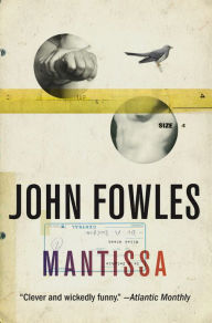 Title: Mantissa, Author: John Fowles