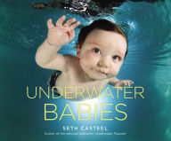Title: Underwater Babies, Author: Seth Casteel
