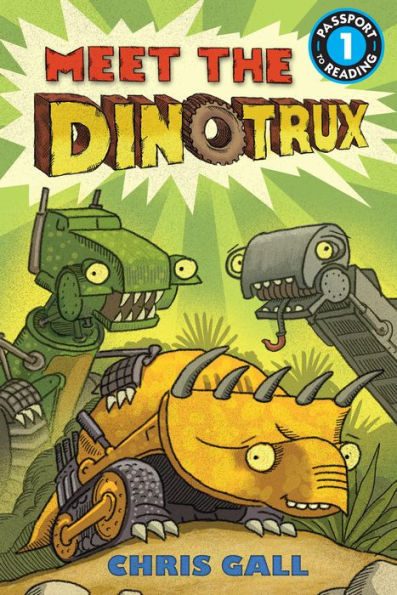 Meet the Dinotrux (Dinotrux Series)