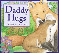 Title: Daddy Hugs, Author: Nancy Tafuri