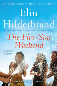 Pdf format books download The Five-Star Weekend by Elin Hilderbrand 9780316259187