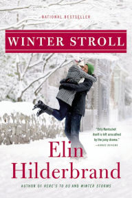 Title: Winter Stroll, Author: Elin Hilderbrand