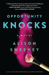 Title: Opportunity Knocks: A Novel, Author: Alison Sweeney