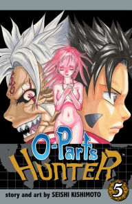 Title: O-Parts Hunter, Vol. 5, Author: Seishi Kishimoto