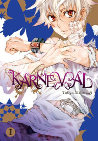 Title: Karneval, Vol. 1, Author: Touya Mikanagi