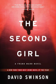 Title: The Second Girl (Frank Marr Series #1), Author: David Swinson