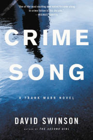 Title: Crime Song (Frank Marr Series #2), Author: David Swinson