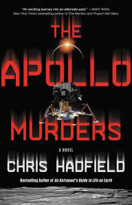 Online audiobook downloads The Apollo Murders by Chris Hadfield FB2 9780316264631