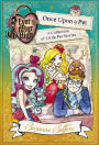 Once Upon a Pet: A Collection of Little Pet Stories (Ever After High Series)