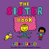 Title: The Sister Book, Author: Todd Parr